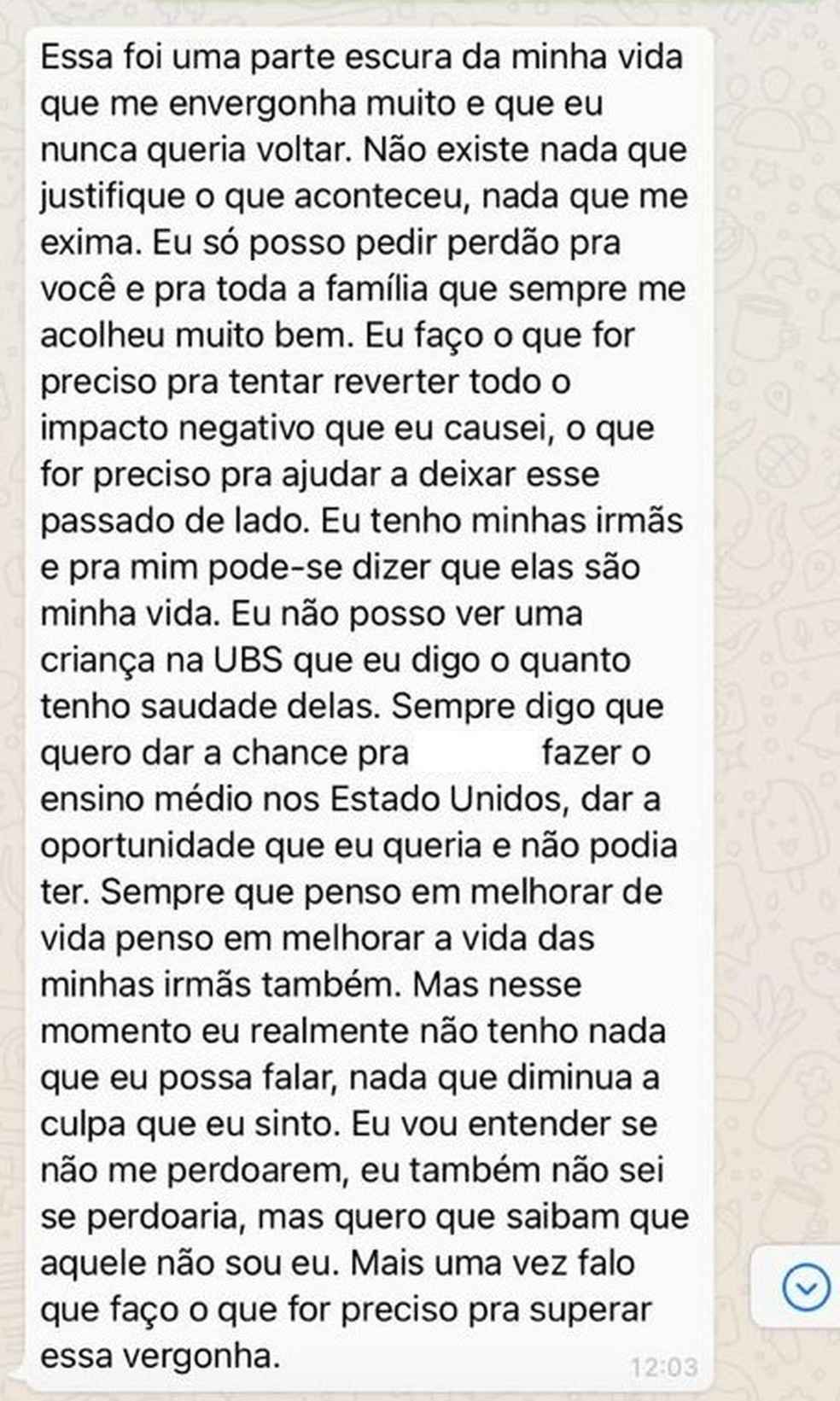 Mensagem enviada pelo suspeito me de uma das vtimas Foto Reproduo